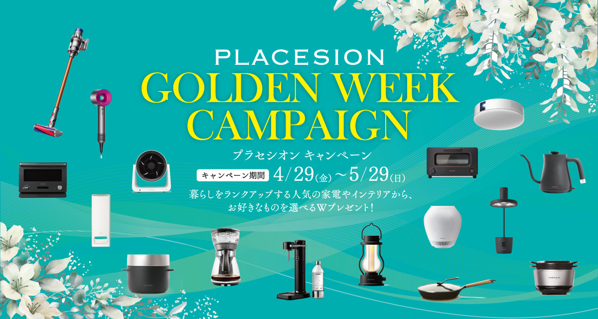 GOLDEN WEEK CAMPAIGN